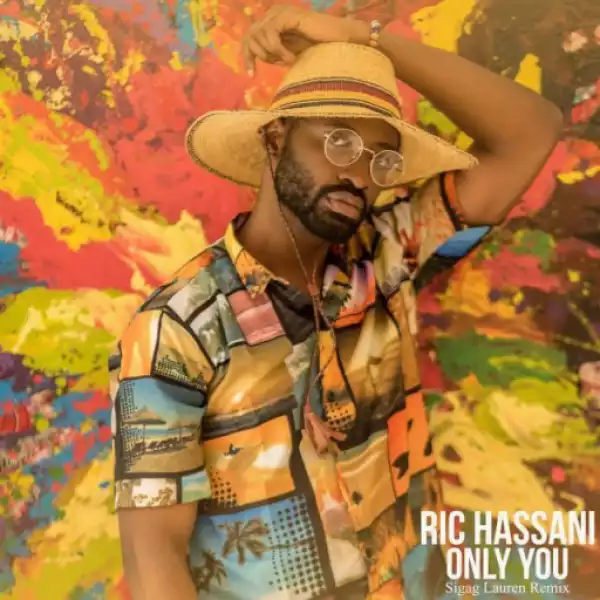 Sigag Lauren - Only You ft. Ric Hassani